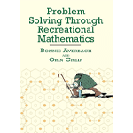 Problem Solving Through Recreational Mathematics Problem Solving Through Recreational Mathematics