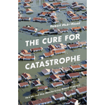 Cure For Catastrophe